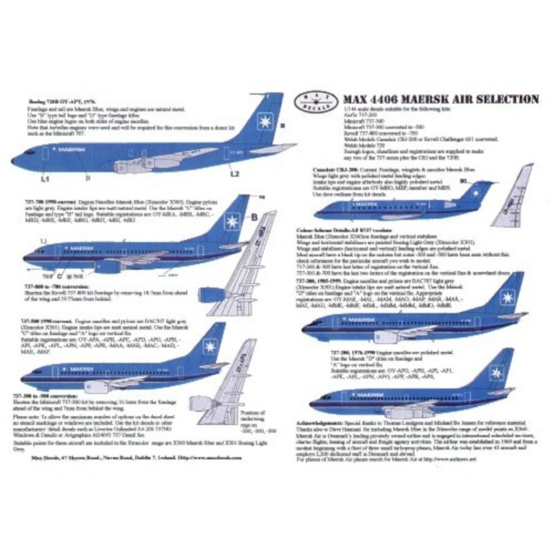 Decalcomania Maersk Air Fleet. Includes Boeing 720B OY-APY and all Boeing 737-200 Boeing 737-300 Boeing 737-500 Boeing 737-700 a