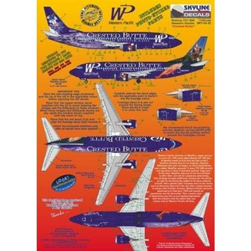 Decalcomania Boeing 737-300 WP Western Pacific N953WP Crested Butte includes photo etch parts. Designed to fit Skyline kit SKY44