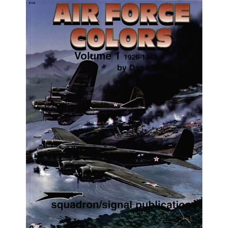 Libro US Air Force Colors Volume 1 1926-1942 Dana Bell Re-print