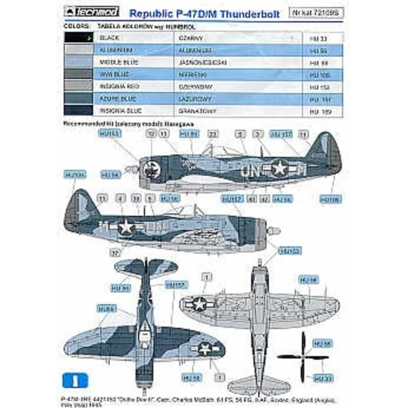 Decalcomania Republic P-47M Thunderbolt Bubble (4) 56 Gp Boxted 1945. 421150 UN-M Dottie Dee II 418718 HV-M Pengie IV 421127 HV-