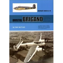 Libro Bristol Brigand Including Bristol Buckingham and Bristol Buckmaster by Tony Buttler