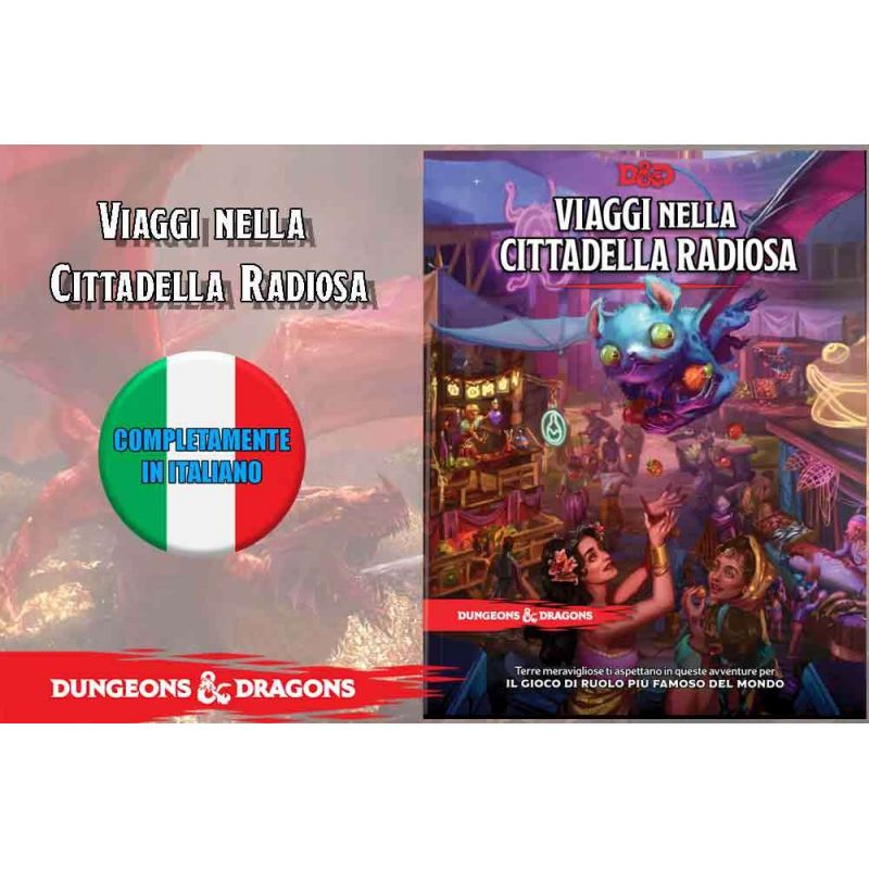 Dungeons & Dragons Viaggi nella Cittadella Radiosa disponibile in italiano