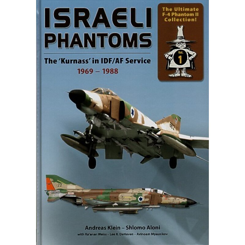 Libro Israeli Phantoms The ′Kurnass′ in Israeli Defence Force/IDF/AF Service 1969-1988