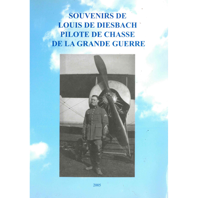 Libro Souvenirs:Louis de Diesbach,pilote de chasse de la