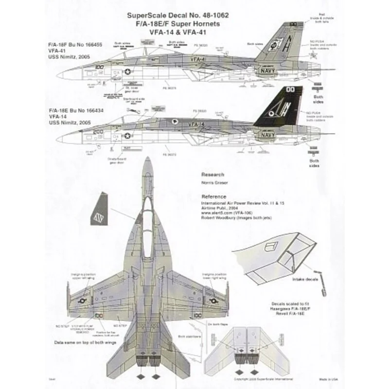 Decalcomania Boeing F/A-18E/F Super Hornets (2) F 166434 NH/200 VFA-14 Tophatters red trim, black fins; E 166455 NH/100 VFA-41 B