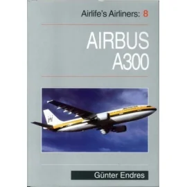 Libro Airlife's Airliners Vol 8 - Airbus A300