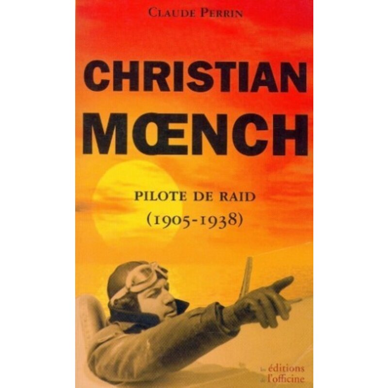 Libro Christian Moench - Pilote de Raid