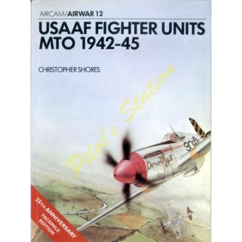 Libro USAAF Fighter Units MTO 1942-45 - Airwar 12