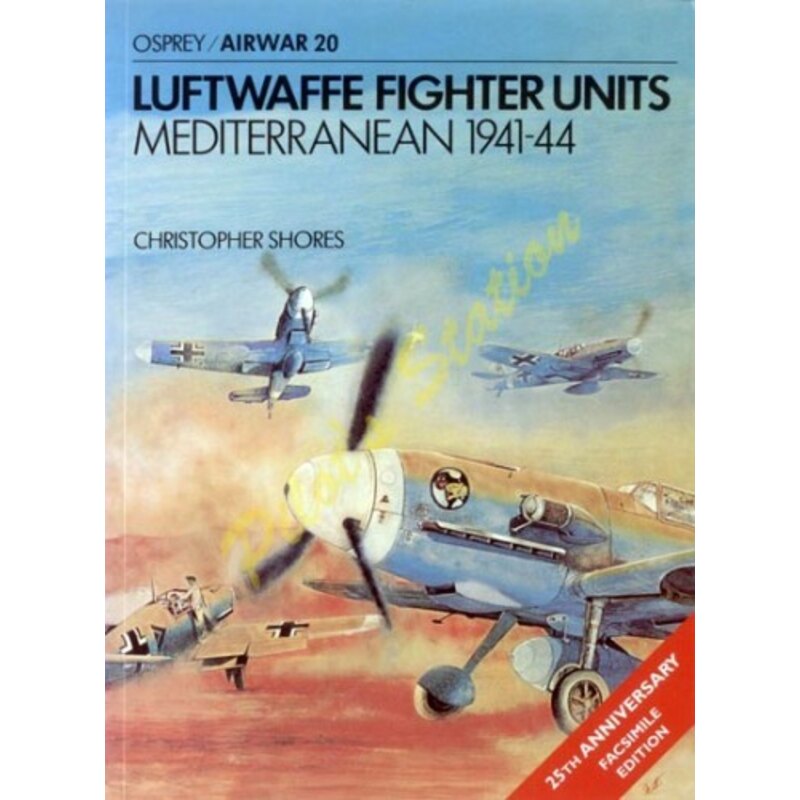 Libro Luftwaffe Fighter Units Mediterranean 1941-44 - Ai