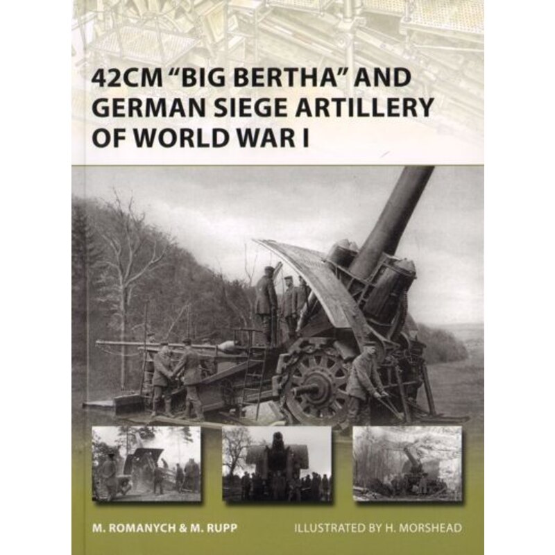 Libro 42 centimetri Big Bertha e tedesco Assedio artiglieria della prima guerra mondiale