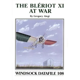 Libro The Bleriot XI at war by Gregory Alegi (Windsock Datafiles)