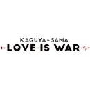 Kaguya-sama : Love is War